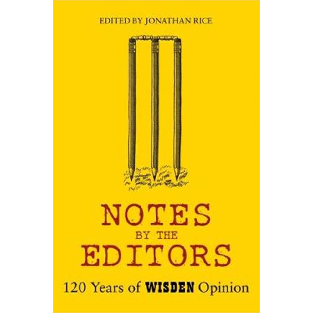 Notes By The Editors (Hardback) - Jonathan Rice
